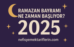 Ramazan Bayramı Ne Zaman Başlıyor? 2025
