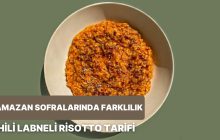 Chili Labneli Risotto: İftar Sofrasında Sıcak ve Şık Bir Dokunuş